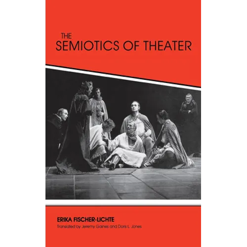The Semiotics of Theater