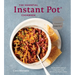 The Essential Instant Pot Cookbook: Fresh and Foolproof Recipes for Your Electric Pressure Cooker