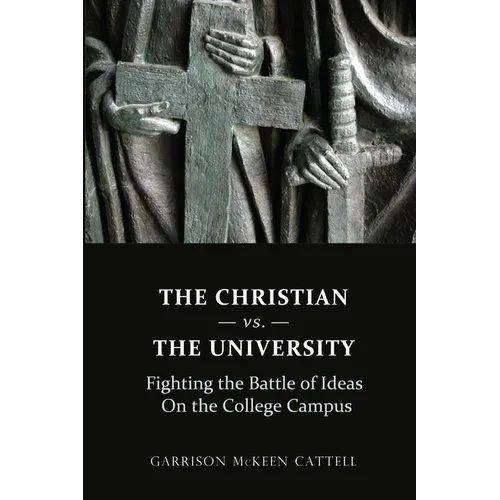 The Christian vs. The University