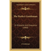 The Perfect Gentleman: Or Etiquette And Eloquence (1860)