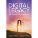Digital Legacy: Take Control of Your Digital Afterlife