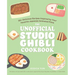 The Unofficial Studio Ghibli Cookbook: 50+ Delicious Recipes Inspired by Your Favorite Japanese Animated Films
