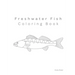 Freshwater Fish Coloring Book