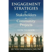 Engagement Strategies for Stakeholders for Community Projects How to Book