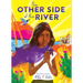 The Other Side of the River