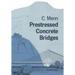 Prestressed Concrete Bridges