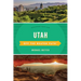 Utah Off the Beaten Path: Discover Your Fun