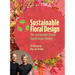Sustainable Floral Design: The Sustainable Future Found in Our History