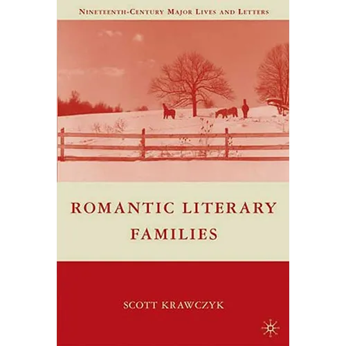 Romantic Literary Families