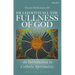 Filled with All the Fullness of God: An Introduction to Catholic Spirituality
