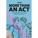 More Than An Act