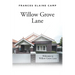 Willow Grove Lane