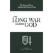 The Long War Against God