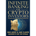 Infinite Banking for Crypto Investors: The Old-Money Strategy to Borrow, Grow and Protect Your Digital Assets