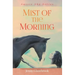 Mist of the Morning