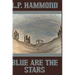 Blue are the Stars