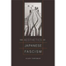 The Aesthetics of Japanese Fascism