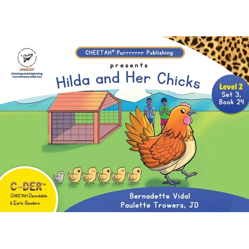 C-DER(Cheetah decodables & early readers)set 3, book 24, Hilda and her chicks