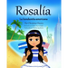 Rosalia - La hondureña- americana (Spanish Edition)