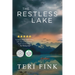 The Restless Lake