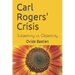 Carl Rogers' Crisis: Subjectivity vs. Objectivity