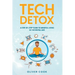 Tech Detox A Step-by-Step Guide to Mindful Living in the Digital Age