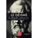 Le Déisme: De la Philosophie à la Spiritualité