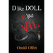 D like Doll E like Evil