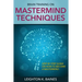 Brain Training on MasterMind Techniques