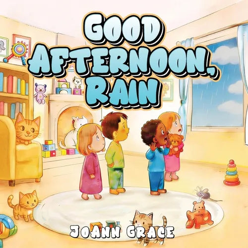 Good Afternoon, Rain
