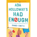Ada Holloway's Had Enough