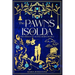 The Pawns of Isolda