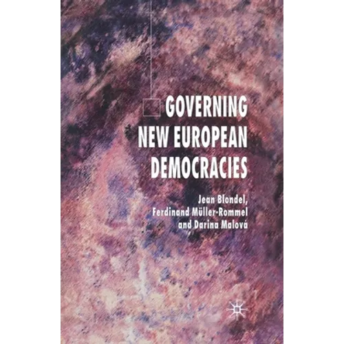 Governing New European Democracies