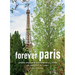 Forever Paris: Green Spaces & Sustainable Living in the City of Light