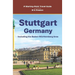 Stuttgart, Germany: Including the Baden-Württemberg Area