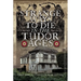 Strange Ways to Die in the Tudor Ages