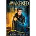 Awakened