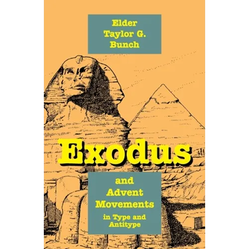 Exodus and Advent Movements in Type and Antitype