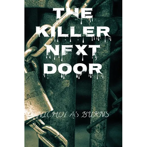 The killer nextdoor