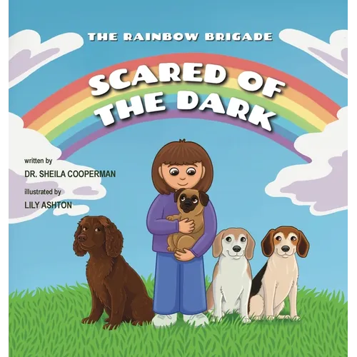 Scared of the Dark (The Rainbow Brigade)