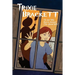 Trixie Brackett: The Girl Who Dare to Survived (Her Special Gifts)