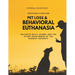 Pet Loss & Behavioral Euthanasia - Guided Toolkit for Grieving & Healing: Navigate Guilt, Shame, and the Silent Heartbreak of the Hardest Goodbye