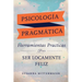 Psicología Pragmática (Pragmatic Psychology Spanish)