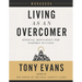Living as an Overcomer Workbook: Eternal Motivation for Earthly Success