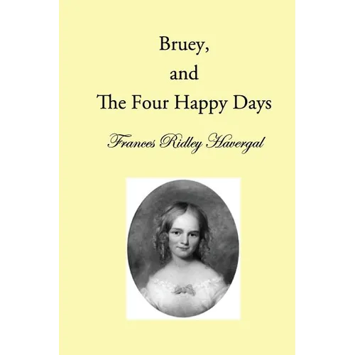 Bruey and the Four Happy Days