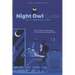 Night Owl Guide To A Healthy Life: How To Exist Comfortably In The Morning People World