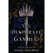 The Desperate Gamble