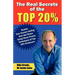 The Real Secrets of the Top 20%: How to Double Your Income Selling Over the Phone