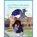 La Chica Nueva Ancillary Materials