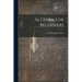 Algebra for Beginners